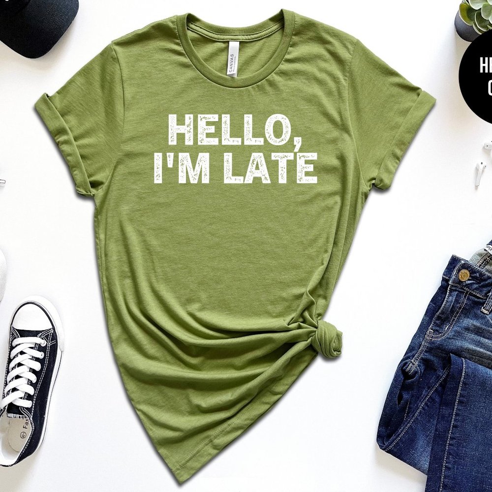 Hello I'm Late